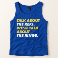 Talk About The Refs WeLl Talk About The Rings Kc Fan Tank Top