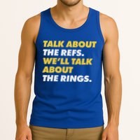 Talk About The Refs WeLl Talk About The Rings Kc Fan Tank Top