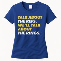 Talk About The Refs WeLl Talk About The Rings Kc Fan Womens T-Shirt