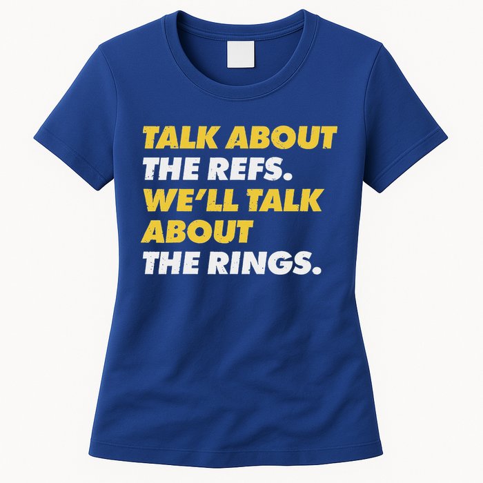 Talk About The Refs WeLl Talk About The Rings Kc Fan Womens T-Shirt