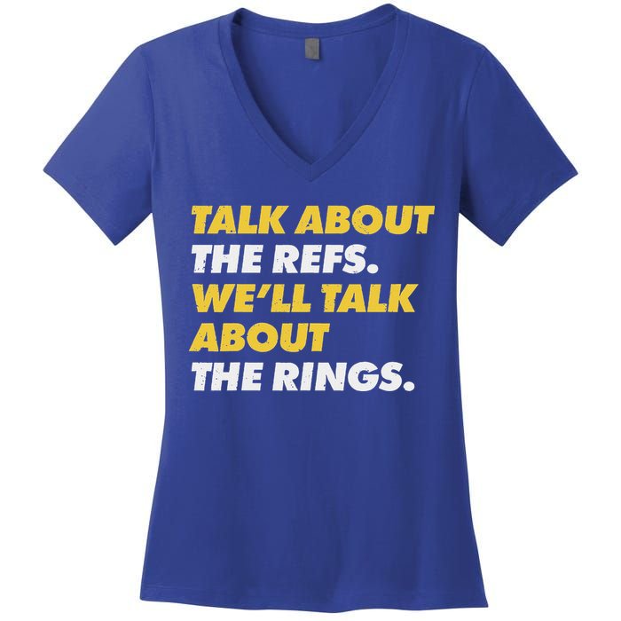 Talk About The Refs WeLl Talk About The Rings Kc Fan Women's V-Neck T-Shirt