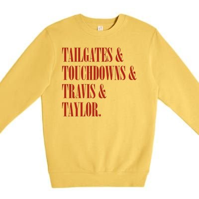 Tailgates And Touchdowns Premium Crewneck Sweatshirt