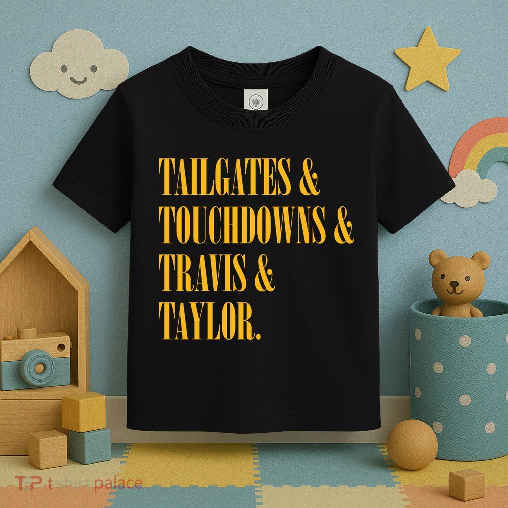 Tailgates And Touchdowns Toddler T-Shirt