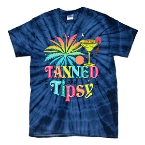 Tanned And Tipsy Funny Summer Quotes Tie-Dye T-Shirt