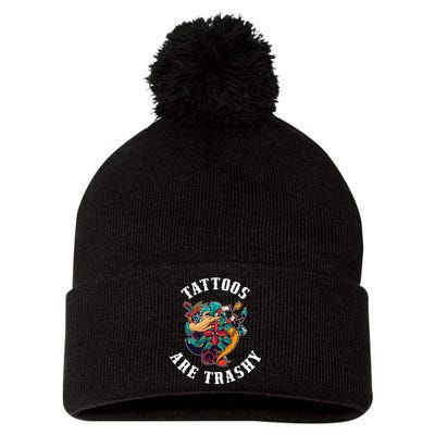 Tattoos Are Trashy Pom Pom 12in Knit Beanie