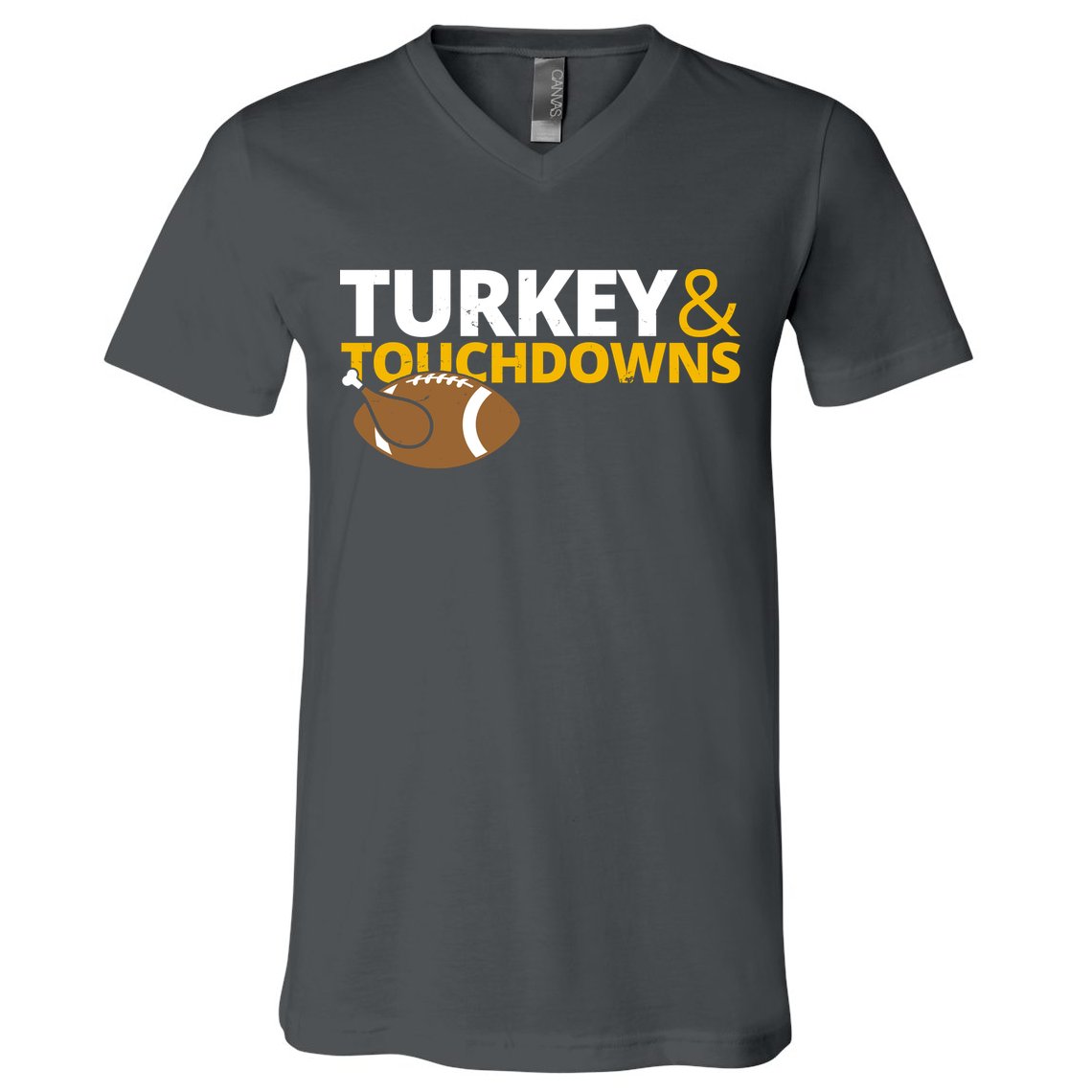 Turkey And Touchdowns Football Festive Thanksgiving V-Neck T-Shirt
