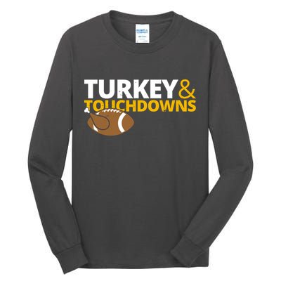 Turkey And Touchdowns Football Festive Thanksgiving Tall Long Sleeve T-Shirt