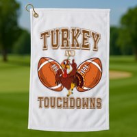 Turkey And Touchdowns Thanksgiving Football Golf Towel