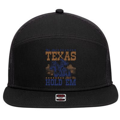 This Ain't Texas Ain't No Hold Em  7 Panel Mesh Trucker Snapback Hat
