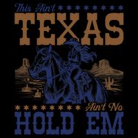 This Ain't Texas Ain't No Hold Em  Impact Tech Backpack