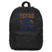 This Ain't Texas Ain't No Hold Em  16 in Basic Backpack