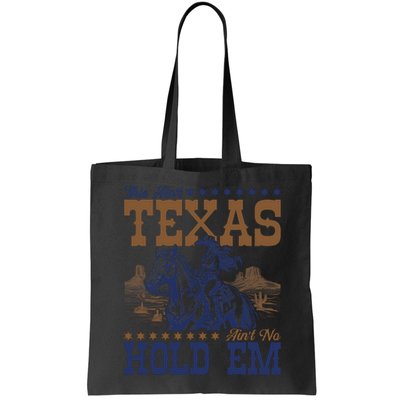 This Ain't Texas Ain't No Hold Em  Bag