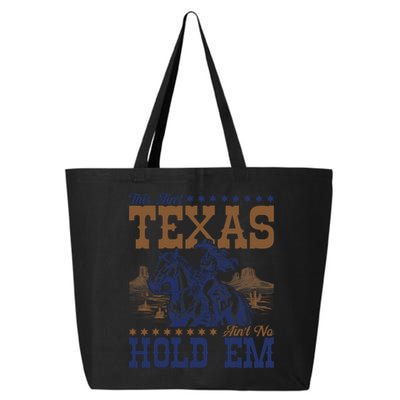 This Ain't Texas Ain't No Hold Em  25L Jumbo Tote