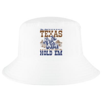This Ain't Texas Ain't No Hold Em  Cool Comfort Performance Bucket Hat