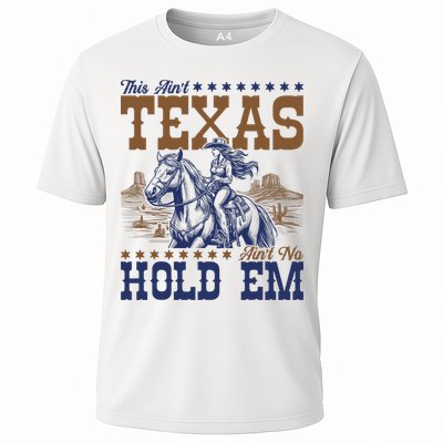 This Ain't Texas Ain't No Hold Em  Performance Shirt