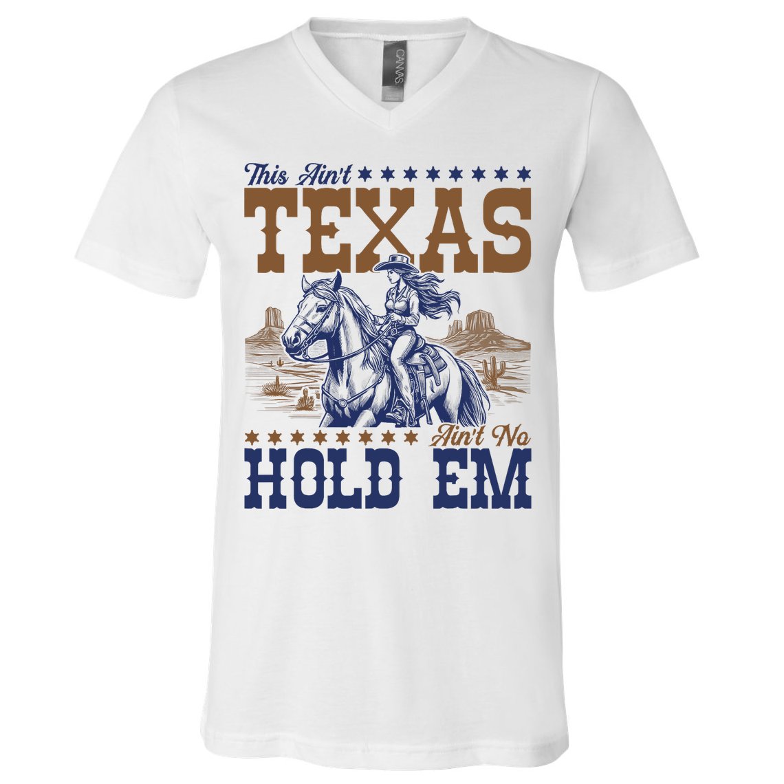 This Ain't Texas Ain't No Hold Em  V-Neck T-Shirt