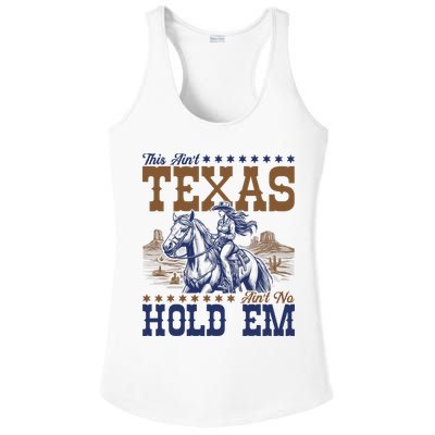 This Ain't Texas Ain't No Hold Em  Ladies PosiCharge Competitor Racerback Tank