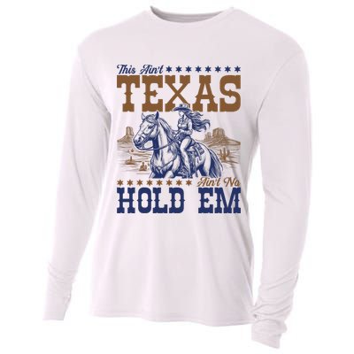 This Ain't Texas Ain't No Hold Em  Cooling Performance Long Sleeve Crew