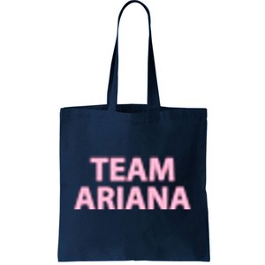 Team Ariana Tote Bag