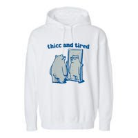 Thicc And Tired Bear Garment-Dyed Fleece Hoodie