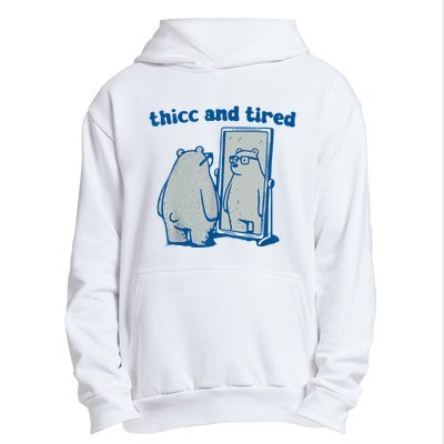 Thicc And Tired Bear Urban Pullover Hoodie