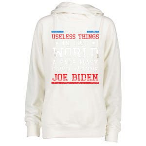 There Are Three Useless Things In This World Funny Biden Great Gift Womens Funnel Neck Pullover Hood