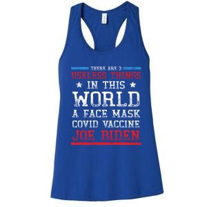 There Are Three Useless Things In This World Funny Biden Great Gift Women's Racerback Tank