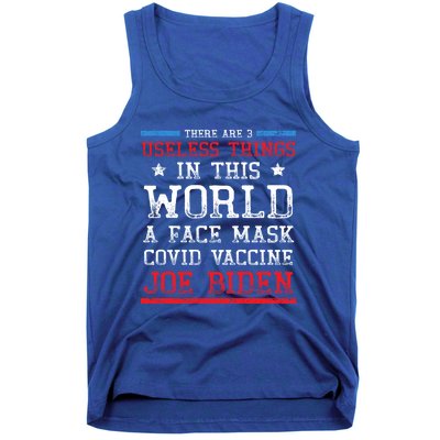 There Are Three Useless Things In This World Funny Biden Great Gift Tank Top