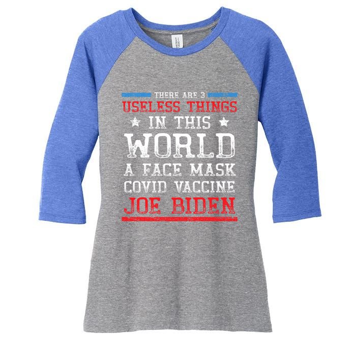 There Are Three Useless Things In This World Funny Biden Great Gift Women's Tri-Blend 3/4-Sleeve Raglan Shirt