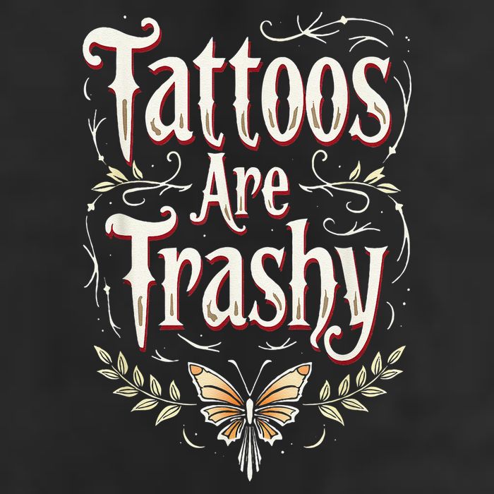 Tattoos Are Trashy Cool Comfort Performance Bucket Hat