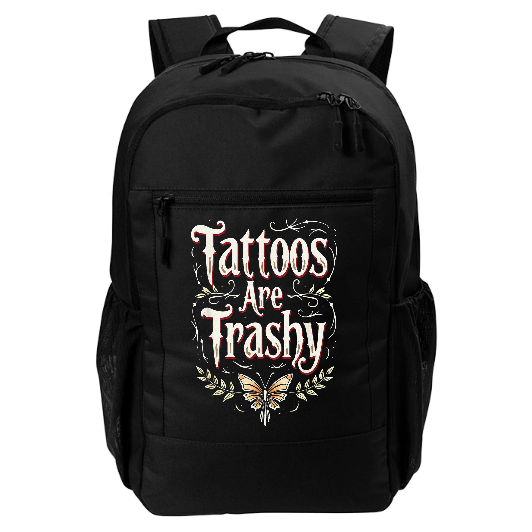 Tattoos Are Trashy Backpack