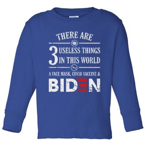 There Are Three Useless Things In This World Funny Quote Gift Toddler Long Sleeve Shirt