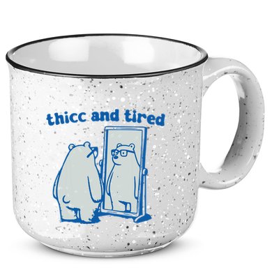 Thicc And Tired Bear 15oz Campfire Ceramic Mug