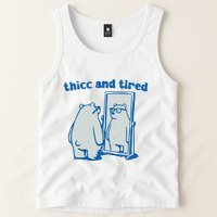 Thicc And Tired Bear Tank Top
