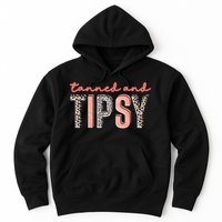 Tanned And Tipsy Summer Funny Beach Taned And Tipsy Summer Tip Hoodie