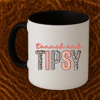 Tanned And Tipsy Summer Funny Beach Taned And Tipsy Summer Tip Mug