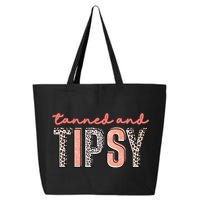 Tanned And Tipsy Summer Funny Beach Taned And Tipsy Summer Tip 25L Jumbo Tote
