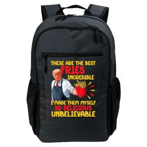 These Are The Best Fries Incredible So Delicious Trump Daily Commute Backpack