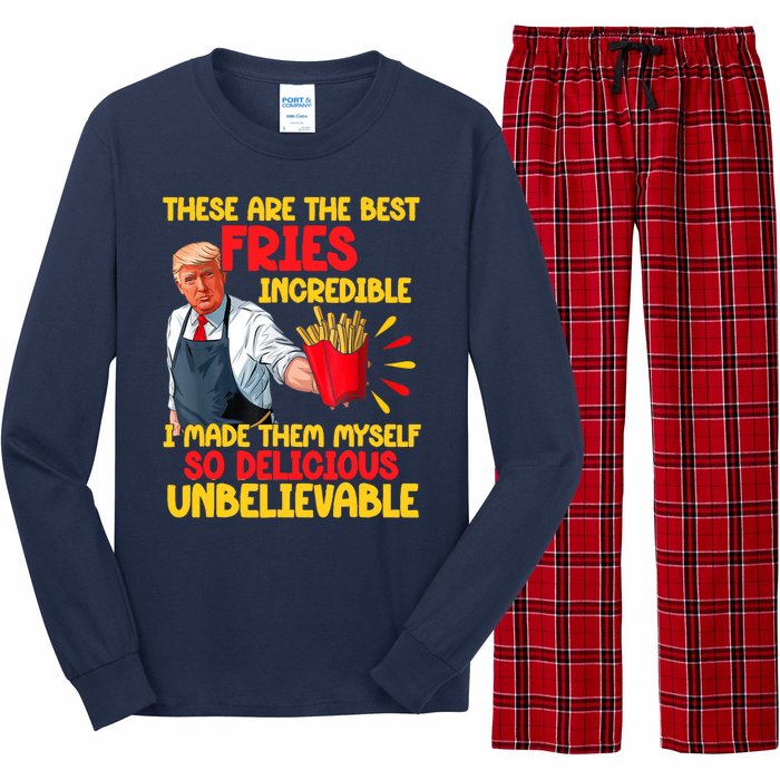 These Are The Best Fries Incredible So Delicious Trump Long Sleeve Pajama Set