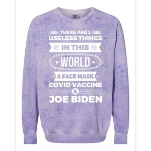 There Are Three Useless Things In This World Quote Funny Gift Colorblast Crewneck Sweatshirt