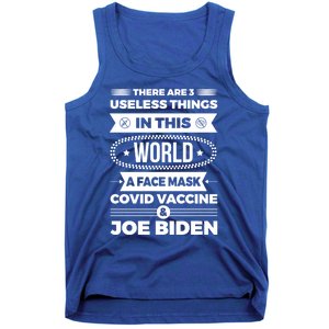 There Are Three Useless Things In This World Quote Funny Gift Tank Top