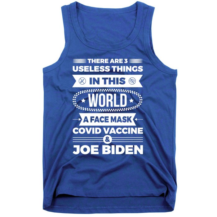 There Are Three Useless Things In This World Quote Funny Gift Tank Top