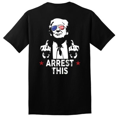 Trump Arrest This On Back Tall T-Shirt