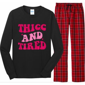 Thicc And Tired Funny Saying Groovy Women Long Sleeve Pajama Set