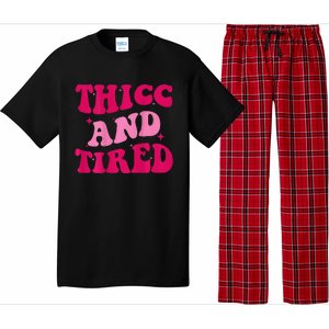 Thicc And Tired Funny Saying Groovy Women Pajama Set