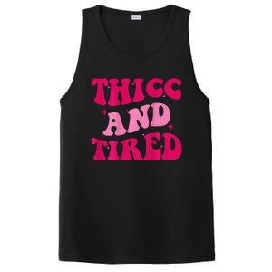 Thicc And Tired Funny Saying Groovy Women PosiCharge Competitor Tank