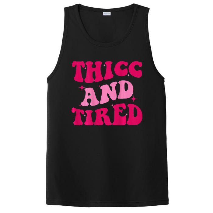 Thicc And Tired Funny Saying Groovy Women PosiCharge Competitor Tank