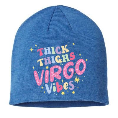 Thick And Thighs Virgo Vibes August September Birthday Groovy Gift Sustainable Beanie