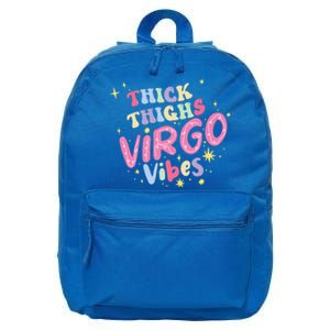 Thick And Thighs Virgo Vibes August September Birthday Groovy Gift 16 in Basic Backpack