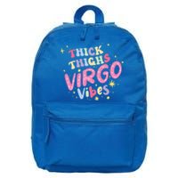 Thick And Thighs Virgo Vibes August September Birthday Groovy Gift 16 in Basic Backpack